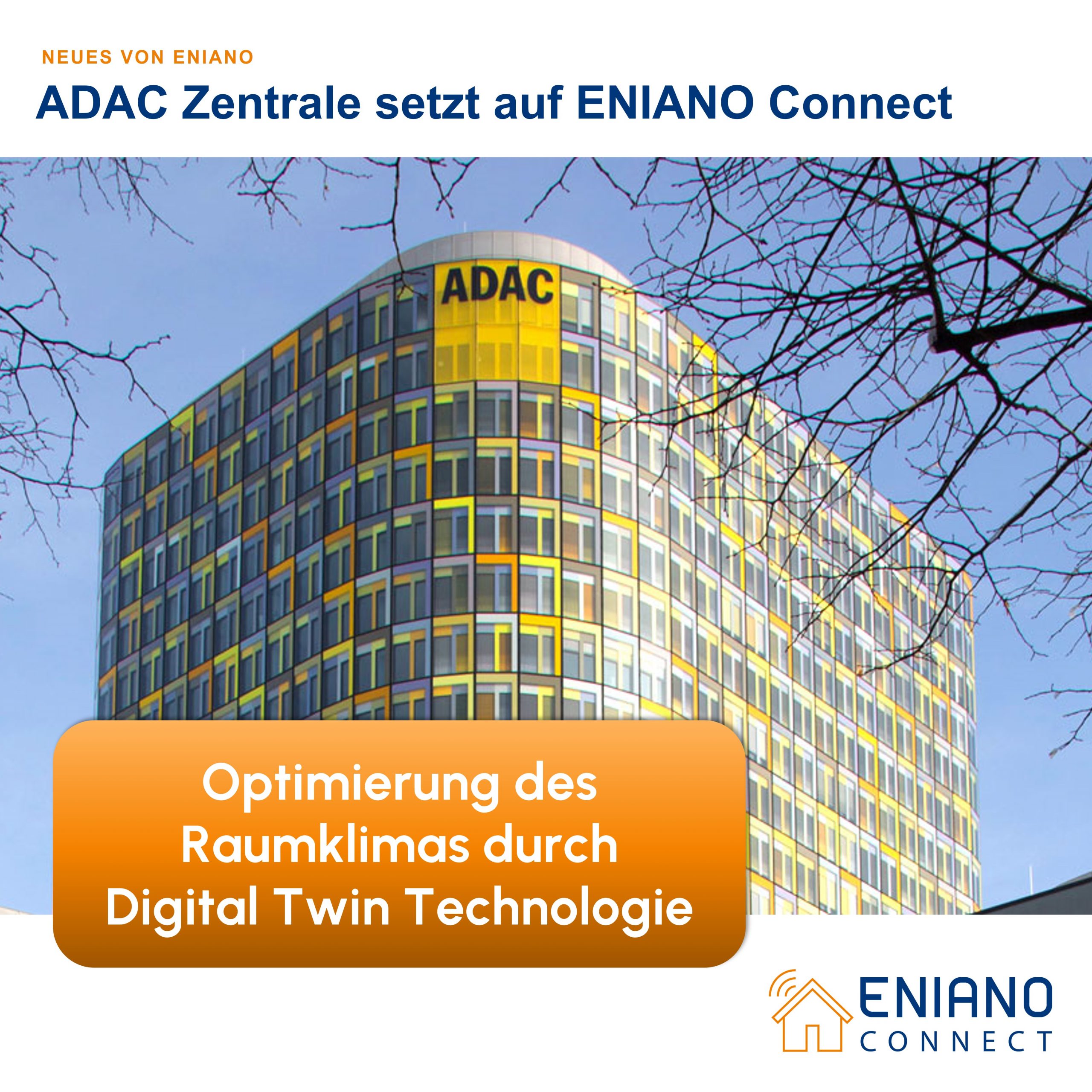 ADAC Zentrale setzt auf ENIANO Connect: Optimierung des Raumklimas durch innovative Digital Twin Technologie